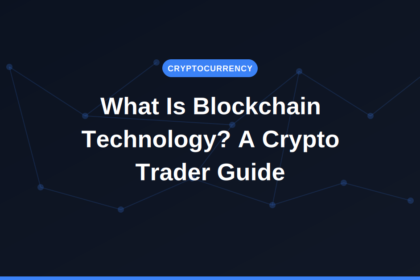 What is blockchain technology — beginner guide for crypto traders