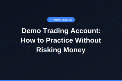 Demo trading account — how to practice without risking money