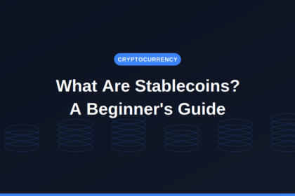 What are stablecoins — a beginner's guide